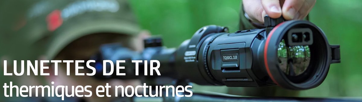 Lunettes de tir thermiques et nocturnes