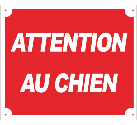 Panneau ''Attention au chien'' 30 x 25 cm