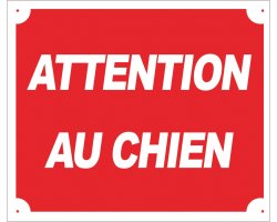 Panneau "Attention au chien" en aluminium 30 x 25 cm