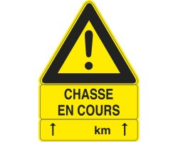 Panneau ''Chasse en cours'' 100 x 70 cm